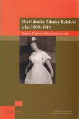 kniha Dívčí deníky Zdenky Kaizlové z let 1909-1919, Nakladatelství Lidové noviny 2016
