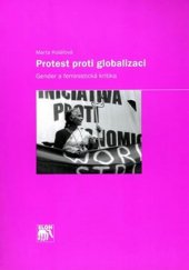 kniha Protest proti globalizaci gender a feministická kritika, Sociologické nakladatelství (SLON) 2009