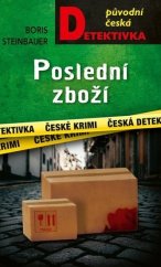 kniha Poslední zboží Sylvie Kurtišová 3., MOBA 2024