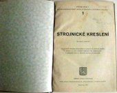kniha Strojnické kreslení, Českomoravská společnost normalisační 1941