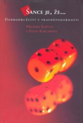 kniha Šance je, že-- dobrodružství v pravděpodobnosti, Triton 2008