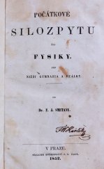 kniha Počátkové silozpytu čili fysiky pro nižší gymnasia a reálky, J.G. Calve 1852