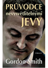 kniha Průvodce nevysvětlitelnými jevy, Eminent 2007