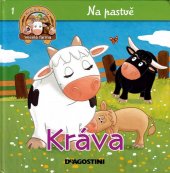 kniha Kráva Na pastvě, De Agostini 2012