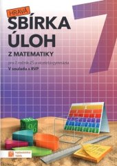 kniha Hravá sbírka úloh z matematiky 7 pro 7. ročník ZŠ, Taktik 2025