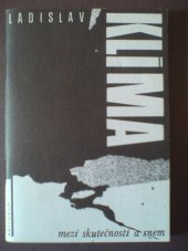 kniha Mezi skutečností a snem z beletristické pozůstalosti filosofa Ladislava Klímy, Jaroslav Picka 1953