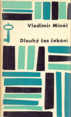 kniha Dlouhý čas čekání, Československý spisovatel 1964