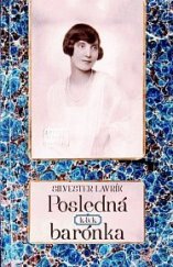 kniha Posledná (k&k) barónka, Dixit 2019