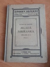 kniha Mladá Sibiřanka, Cyrilo-Methodějská knihtiskárna a nakladatelství V. Kotrba 1925