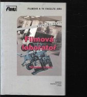 kniha Filmová laboratoř, Akademie múzických umění, Filmová a TV fakulta 2001