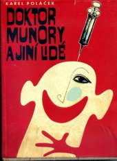 kniha Doktor Munory a jiní lidé, Východočeské nakladatelství 1965