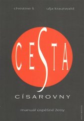 kniha Cesta císarovny Manuál úspěšné ženy, ANCH BOOKS 2017