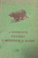 kniha Povídky o medvědech a vlcích, Julius Albert 1933