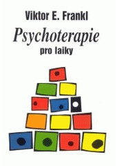 kniha Psychoterapie pro laiky, Cesta 1998
