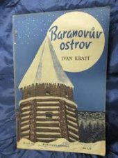 kniha Baranovův ostrov, Práce 1956