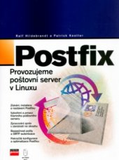 kniha Postfix provozujeme poštovní server v Linuxu, CPress 2006