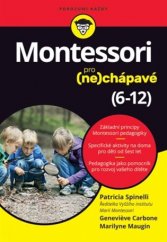 kniha Montessori pro (ne)chápavé (6–12 let), Svojtka & Co. 2020