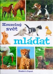 kniha Kouzelný svět mláďat, Reader’s Digest 2012