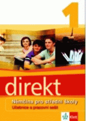 kniha Direkt 1 němčina pro střední školy, Klett 2007