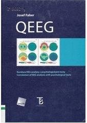 kniha QEEG korelace EEG analýzy s psychologickými testy = correlation of EEG analysis with psychological tests, Galén 2005