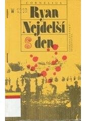 kniha Nejdelší den, Československý spisovatel 1992