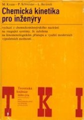 kniha Chemická kinetika pro inženýry Určeno [také] pro posl. vys. škol chem. směru, SNTL 1978