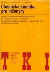 kniha Chemická kinetika pro inženýry Určeno [také] pro posl. vys. škol chem. směru, SNTL 1978