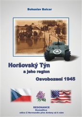 kniha Horšovský Týn a jeho region Osvobození 1945, Resonance 2024