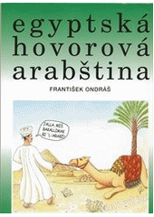 kniha Egyptská hovorová arabština, Set out 2007