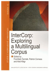 kniha InterCorp: exploring a multilingual corpus, Nakladatelství Lidové noviny 2010