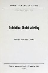 kniha Didaktika školní atletiky, Fakulta tělesné výchovy a sportu UK 1991