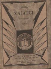 kniha Zajatci román, Přítel knihy 1928