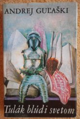 kniha Tulák blůdi svetom, Slovenský spisovateľ 1986