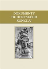 kniha Dokumenty Tridentského koncilu, Krystal OP 2015