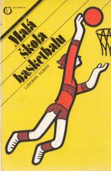 kniha Malá škola basketbalu, Olympia 1986