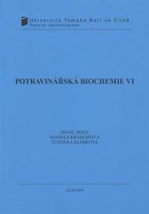 kniha Potravinářská biochemie VI, Univerzita Tomáše Bati ve Zlíně 2010