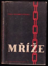 kniha Mříže Román, Nakladatelské družstvo Máje 1948
