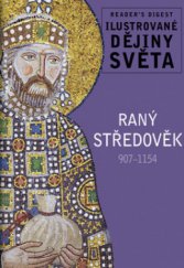 kniha Raný středověk 907-1154, Reader’s Digest 2009