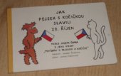 kniha Jak pejsek s kočičkou slavili 28. říjen podle Josefa Čapka z jeho knihy Povídání o pejskovi a kočičce, Český filmový ústav 1991