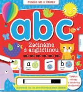 kniha ABC Začínáme s angličtinou Pomoz mi s úkoly , Svojtka & Co. 2017