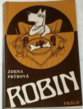 kniha Robin, Práce 1983
