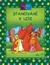 kniha Stanování v lese Medvídek Pú, Egmont 2005