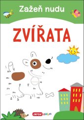 kniha Zažeň nudu Zvířata, INFOA 2020