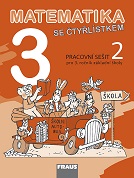 kniha Matematika se Čtyřlístkem 3/2 pro ZŠ - pracovní sešit, Fraus 2013