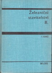 kniha Železniční stavitelství. 2. díl, - Stanice a uzly, SNTL 1981