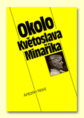 kniha Okolo Květoslava Minaříka vzpomínky žáků a současníků : 1997-1998, Canopus 1998