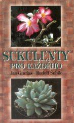 kniha Sukulenty pro každého, Cesty 1997