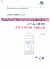 kniha Profesní informační systém ČKAIT [2007], Pro Českou komoru autorizovaných inženýrů a techniků činných ve výstavbě vydává Informační centrum ČKAIT 2007