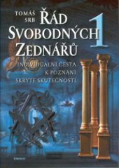 kniha Řád svobodných zednářů. 1, - Individuální cesta k poznání skryté skutečnosti, Eminent 2001