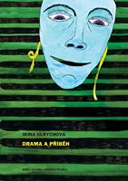 kniha Drama a příběh, Akademie múzických umění v Praze 2016